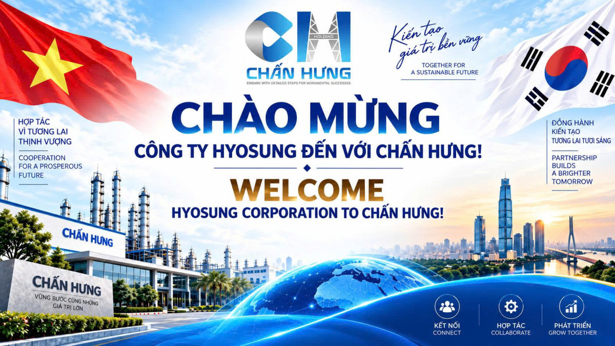 Chấn Hưng Group đón tiếp Hyosung và trao đổi hợp tác trong lĩnh vực điện